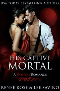 His Captive Mortal Renee Rose