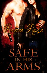 Safe in His Arms Renee Rose