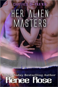 Her Alien Masters Renee Rose