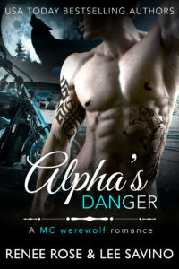 Alpha's Danger Renee Rose