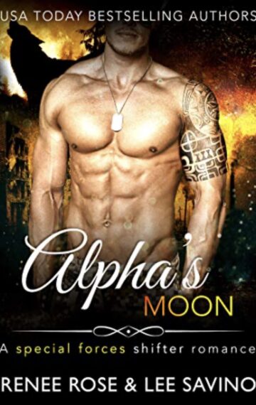 Alpha’s Moon: A special forces shifter romance (Shifter Ops series Book 1)