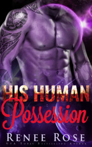 His Human Possession Renee Rose