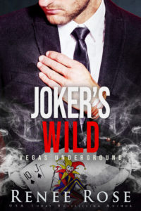 Joker's Wild Renee Rose