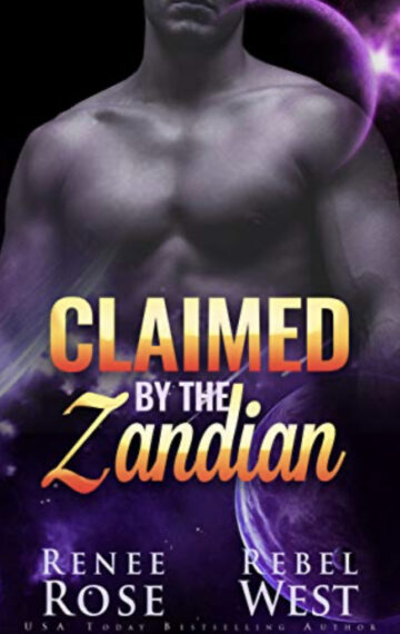 Claimed by the Zandian: An Alien Warrior Romance (Zandian Brides Book 6)