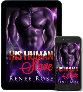 His Human Slave Renee Rose
