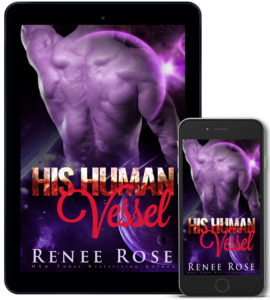 His Human Vessel Renee Rose