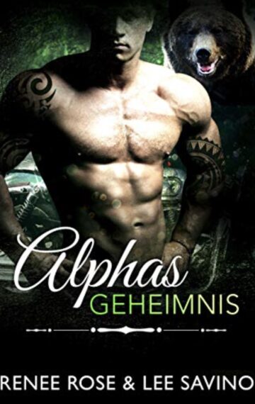 Alphas Geheimnis (Bad Boy Alphas 10) (German Edition)