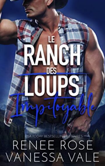 Impitoyable (Le Ranch des Loups t. 6) (French Edition)