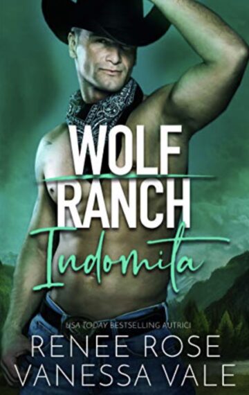 Indomita (Il Ranch Dei Wolf) (Italian Edition)