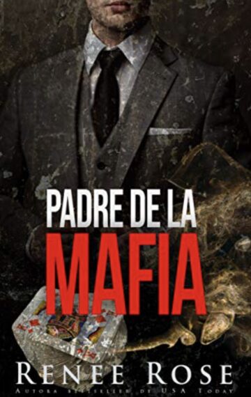 Padre de la mafia: un romance de la mafia oscura (Vegas Clandestina nº 2) (Spanish Edition)