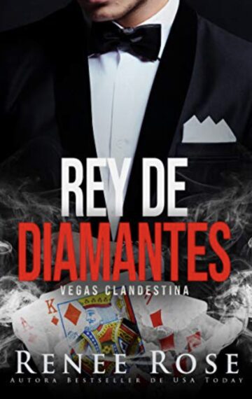 Rey de diamantes: un romance de la mafia oscura (Vegas Clandestina nº 1) (Spanish Edition)