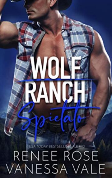 Spietato (Il Ranch dei Wolf Vol. 6) (Italian Edition)