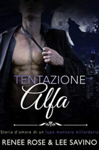 Tentazione Alfa Renee Rose