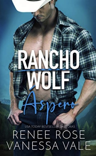 Áspero (Rancho Wolf nº 1) (Spanish Edition)