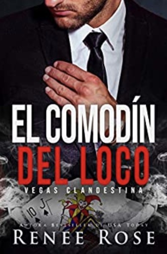 El comodín del loco (Vegas Clandestina nº 5) (Spanish Edition)