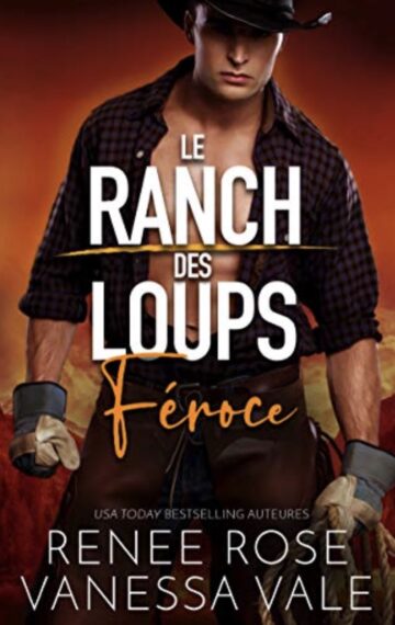 Féroce (Le Ranch des Loups t. 5) (French Edition)