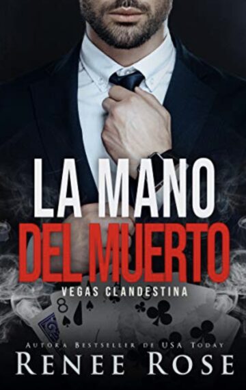 La Mano del Muerto (Vegas Clandestina nº 7) (Spanish Edition)