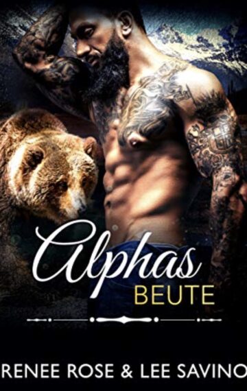 Alphas Beute (Bad Boy Alphas 11) (German Edition)