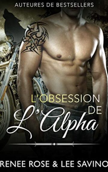 L’Obsession de l’Alpha (Alpha Bad Boys t. 5) (French Edition)