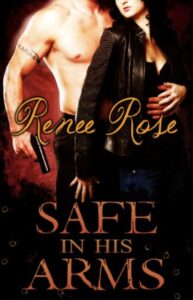 Safe in His Arms Renee Rose
