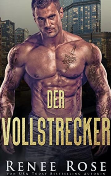 Der Vollstrecker (Chicago Bratwa 5) (German Edition)