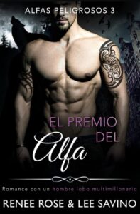 El premio del Alfa Renee Rose