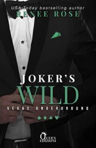 Joker's Wild Renee Rose