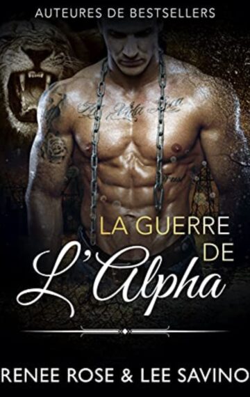 La Guerre de l’Alpha (Alpha Bad Boys t. 7) (French Edition)