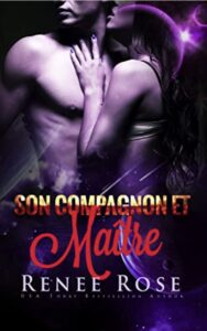 Son Compagnon et Maître Renee Rose