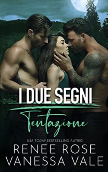 Tentazione (I Due Segni Vol. 2) (Italian Edition)