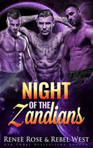 Night of the Zandians Bonus Scenes Renee Rose