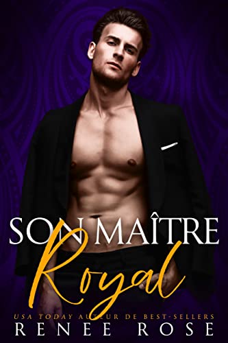 Son Maître Royal (Dompte-Moi t. 1) (French Edition)