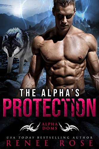 The Alpha’s Protection: A Wolf Shifter Short Romance (Alpha Doms Book 4)