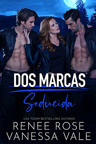 Seducida: (Dos Marcas nº 4) (Spanish Edition)