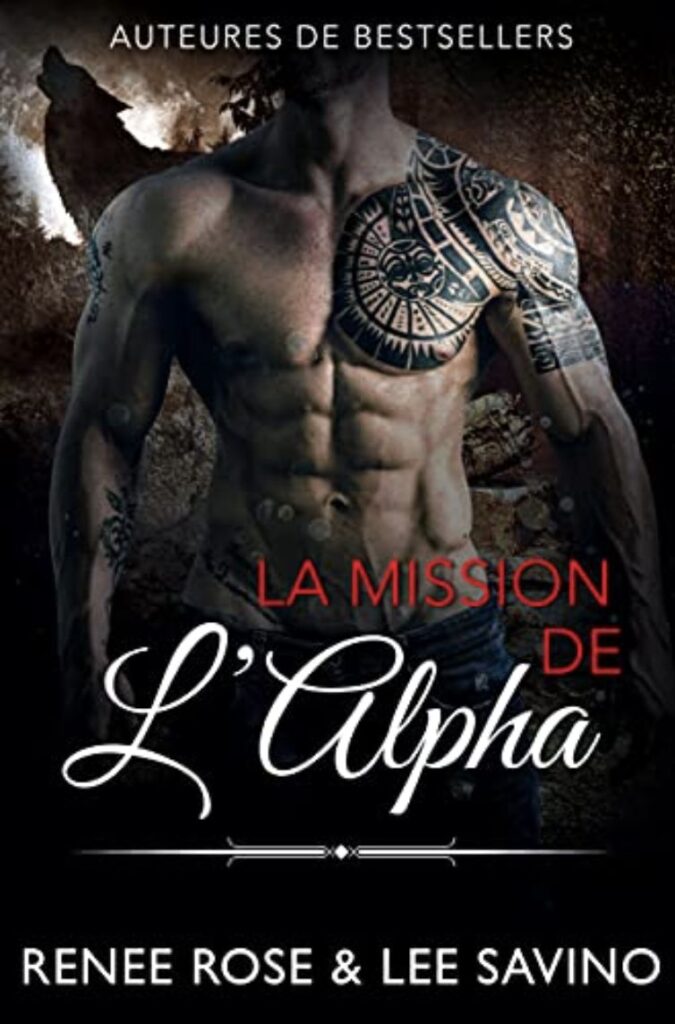La Mission de lAlpha Renee Rose