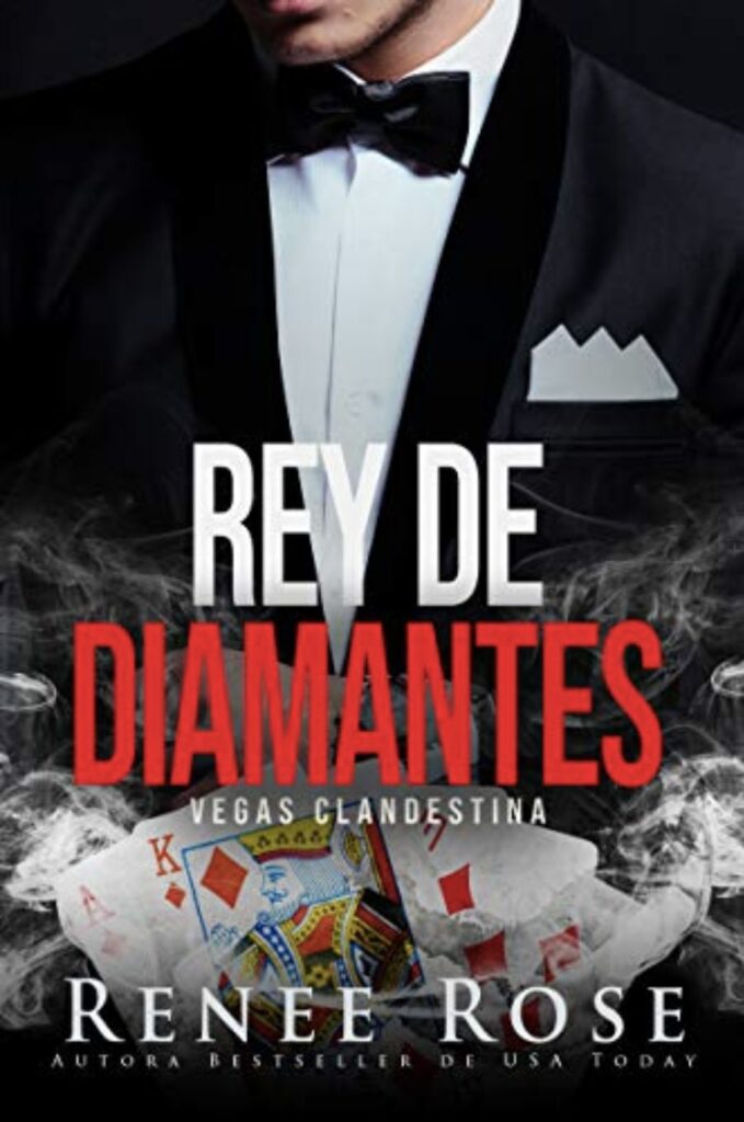 Rey de diamantes Renee Rose