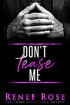 Don’t Tease Me (Made Men Book 1)