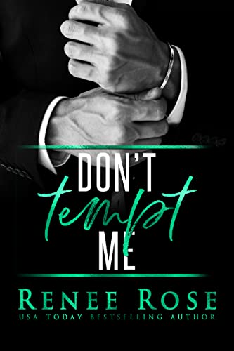 Don’t Tempt Me: A Bad Boy Mafia Romance (Made Men Book 2)