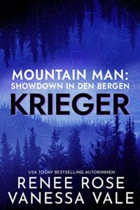 Krieger (Mountain Men: Showdown in den Bergen 3) (German Edition) Renee Rose