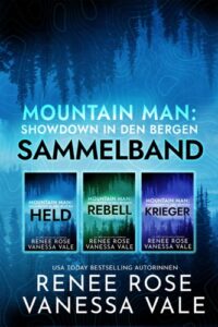 Mountain Men: Showdown in den Bergen Sammelband Renee Rose