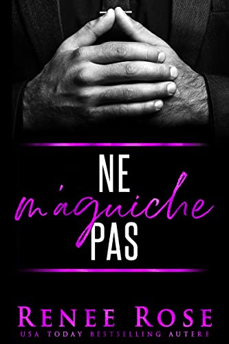 Ne m’Aguiche Pas (Made Men t. 1) (French Edition)