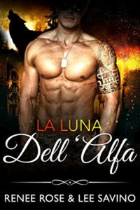 La luna dell'Alfa Renee Rose