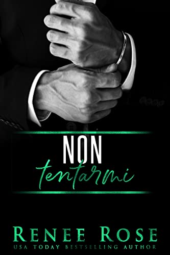 Non tentarmi (Serie Uomini d’onore Vol. 2) (Italian Edition)