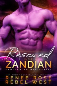 Rescued by the Zandian Renee Rose