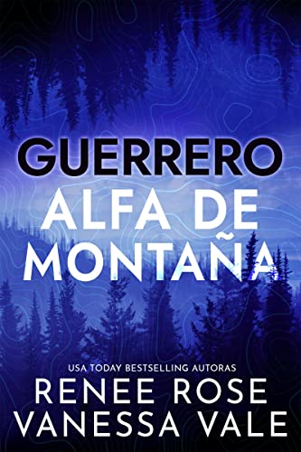 Guerrero: Alfa de Montaña (Spanish Edition)