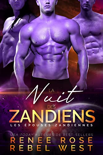 La Nuit des Zandiens (Les Épouses Zandiennes t. 1) (French Edition)