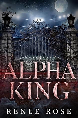 Alpha King: A Wolf Shifter Academy Bully Romance (Wolf Ridge High Book 4)