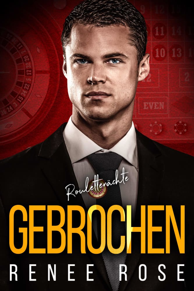 Gebrochen (Roulettenächte 3) (German Edition)