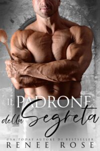 Il padrone della segreta Renee Rose