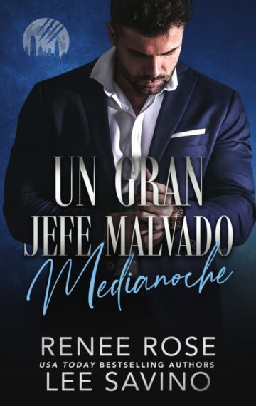 Un Gran Jefe Malvado: Medianoche (Hombres lobo de Wall Street nº 1) (Spanish Edition)